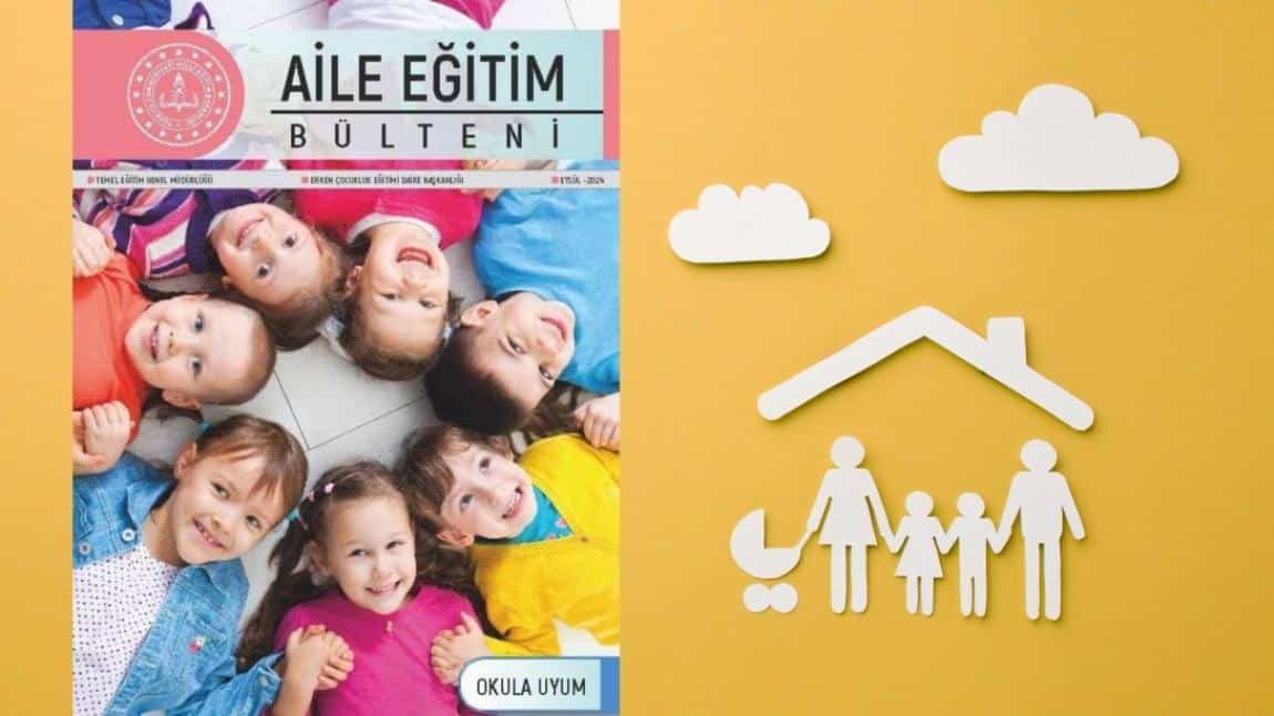  Erken Çocukluk Aylık Aile Eğitim Bülteni