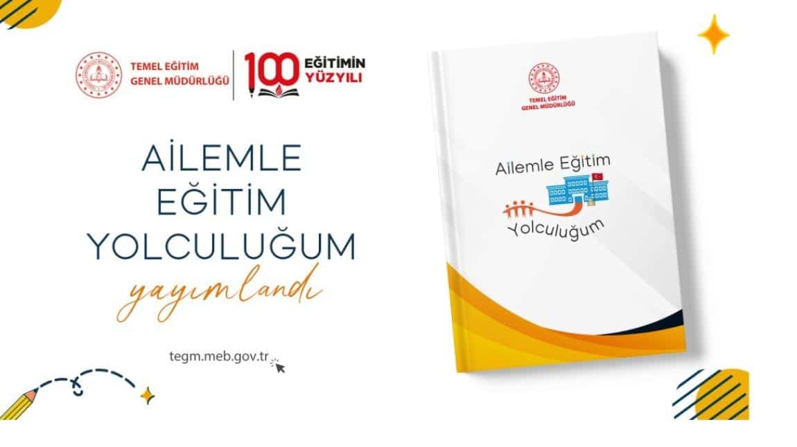 Ailemle Eğitim Yolculuğum Projesi Uygulama Kılavuzu Yayımlandı.